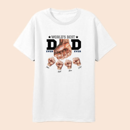 Worlds Best Dad ever Custom Name T-Shirt