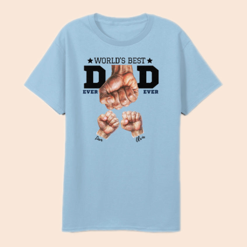 Worlds Best Dad ever Custom Name T-Shirt