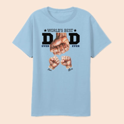 Worlds Best Dad ever Custom Name T-Shirt